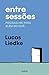 Entre sessões: Psicanálise para além do divã