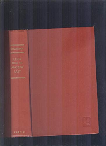 LIGHT FROM THE ANCIENT EAST: THE NEW TESTAMENT ... B002DF57IU Book Cover