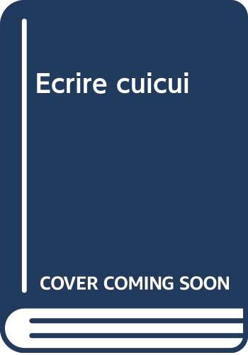 Ecrire cuicui