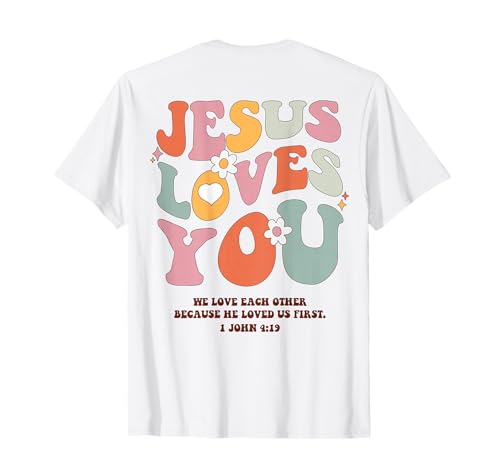 Jesus Loves You Christian Bible Verse Retro Groovy Religious T-Shirt