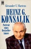 Heinz G. Konsalik. Portrait eines Bestseller- Autors.
