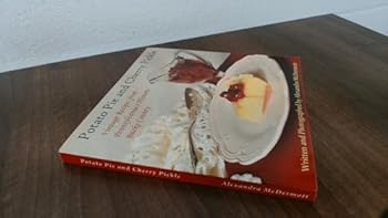 Paperback Potato Pie and Cherry Pickle: Vintage Recipes from Pennsylvania's Historic Bucks County Book