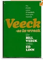 Veeck - as in Wreck B000O20MG6 Book Cover