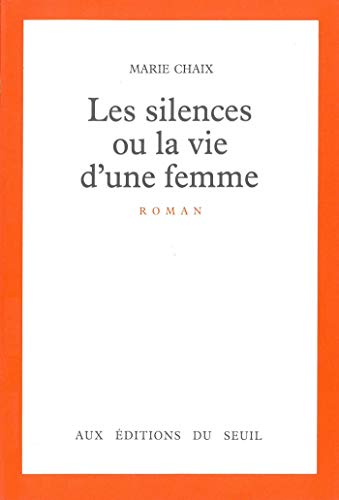 Les silences ou la vie d'une femme (Cadre Rouge) livre En ligne
