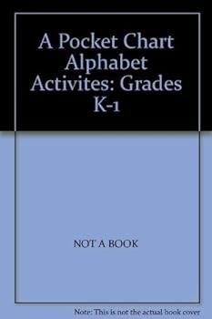 A Pocket Chart Alphabet Activites: Grades K-1