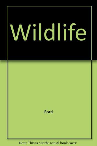 WILDLIFE 0099825805 Book Cover