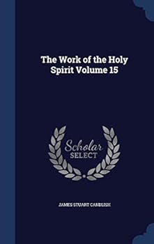Hardcover The Work of the Holy Spirit Volume 15 Book