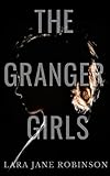 The Granger Girls (The Hayford Murders Duology Book 1)