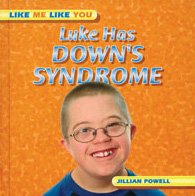 Like Me Like You: Luke Has Downs Syndrome
