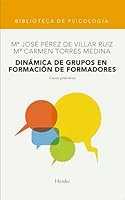 Dinamica de Grupos En Formacion de Formadores: Cas (Spanish Edition) 8425421020 Book Cover