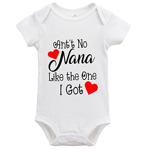 Ain't No Nana Like The One I Got Unisex Baby Bodysuit Infant Baby