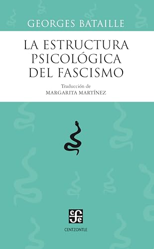 La estructura psicológica del fascismo (Centzontle)