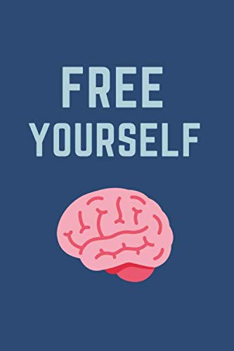 Free yourself: Notebook to overcome addiction,Addiction recovery,Fight addictive,addict gift ,Lined Notebook Journal,120 Pages