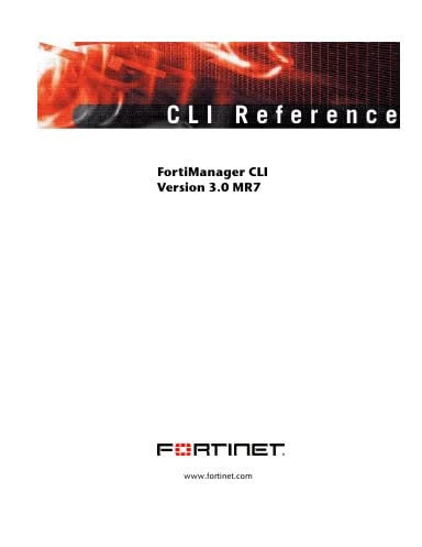 FortiManager CLI Reference: Fortinet Technologies Inc.: Amazon.com: Books