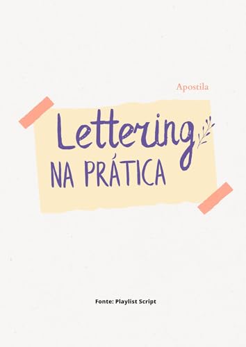 Lettering: Courage to start, strength to continue. (English Edition)