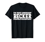Becker Surname Funny Team Family Last Name Becker T-Shirt