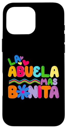 La Abuela Mas Bonita Mexican Grandma Women's Abuelita Cute �X�}�z�P�[�X iPhone 16 Pro Max �p