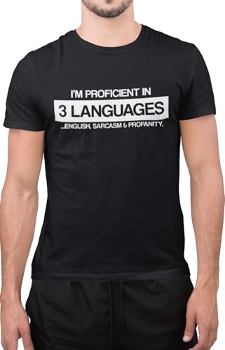 Image of Graphic Impact Funny I'm Proficient in 3 Languages English, Sarcasm T-Shirt (Black, Medium)