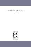 Transit Truths, by Gerhard M. Dahl.