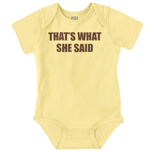 Brisco Brands Funny That’s What She Said Joke Baby Romper Boys or Girls