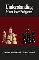 Understanding Minor Piece Endgames 1941270786 Book Cover