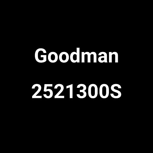 Goodman 2521300S (Product Number)