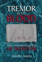 Hardcover A Tremor in the Blood: Uses and Abuses of the Lie Detector Book