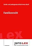  Familienrecht, Rechtsstand 26.12.2022, Bundes- und Landesrecht einfach immer aktuell (juris Lex)