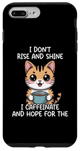 I Don't Rise And Shine I Caffeinate And Hope �X�}�z�P�[�X iPhone 7 Plus/8 Plus �p