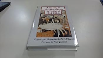Hardcover History of Everyday Things in England: 1914-1968 Book