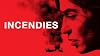 Incendies #1