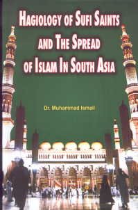 Amazon.in: Buy Hagiology Of Sufi Saints And The Spread Of Islam In ...