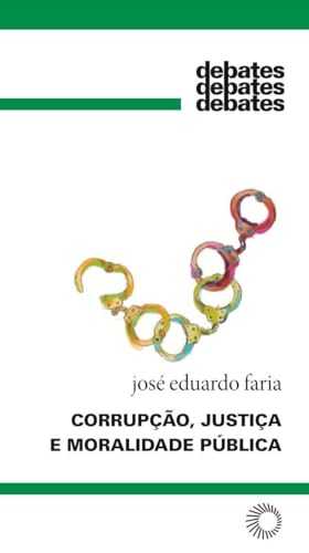 Corrupção, justiça e moralidade pública: