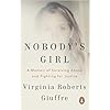 Nobody's Girl: A Memoir of Surviving Abuse and Fighting for Justice