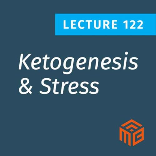 Ketogenesis & Stress: Can Stress Hormones Actually Be Good For You? Podcast Por arte de portada