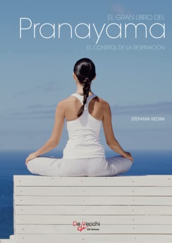 El gran libro del Pranayama El gran libro del Pranayama