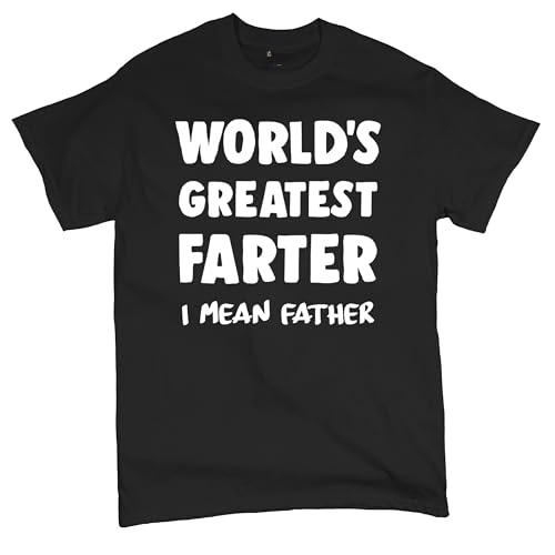 Tee Hunt Worlds Greatest Farter I Mean Father T-Shirt Dad Fathers Day Black X-Large