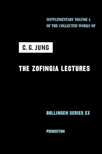 Collected Works of C. G. Jung, Supplementary Volume A: The Zofingia Lectures (The Collected Works of C. G. Jung - Supplements Book 20)