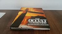The Occult Connection: Bizarre Beliefs & Practices 0748101446 Book Cover