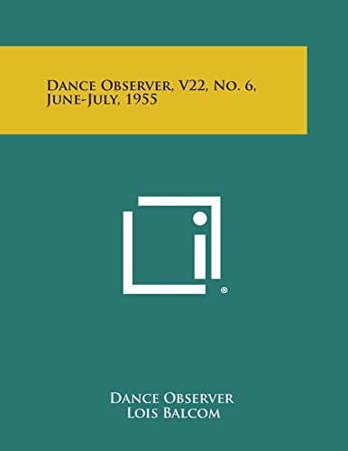 Dance Observer, V22, No. 6, June-July, 1955