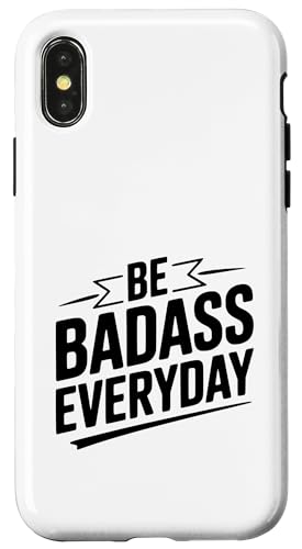 Be Badass Everyday ���`�x�[�V���������߂���p �X�}�z�P�[�X iPhone X/XS �p