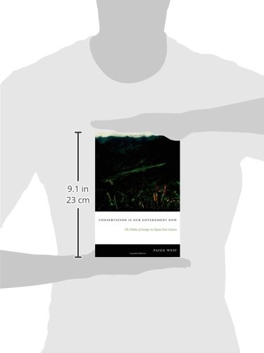 Conservation Is Our Government Now: The Politics of Ecology in Papua New Guinea (New Ecologies for the Twenty-First Century) - Image 3