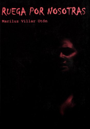 Ruega Por Nosotras