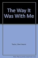 The Way It Was With Me 0818402881 Book Cover