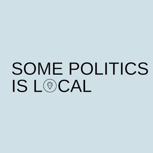 Some Politics is Local Titelbild