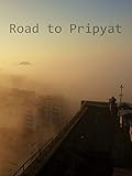  Road to Pripyat