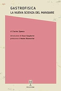 Vedi scheda su Amazon Gastrofisica. La nuova scienza del mangiare