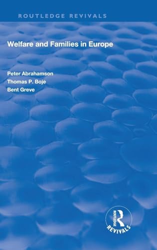 Welfare and Families in Europe (Routledge Revivals)