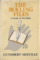 Rolling Files: A Study of the Bible 0682481653 Book Cover