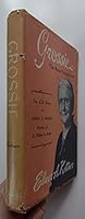 Grossie: The Woman Everyone Loved; the Life Story of Anna K. Maier, the Mother of Dr. Walter A. Maier B000EVGQR6 Book Cover